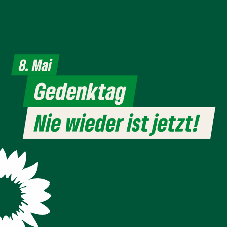 8. Mai – Tag der Befreiung: Erinnerung bedeutet Verantwortung